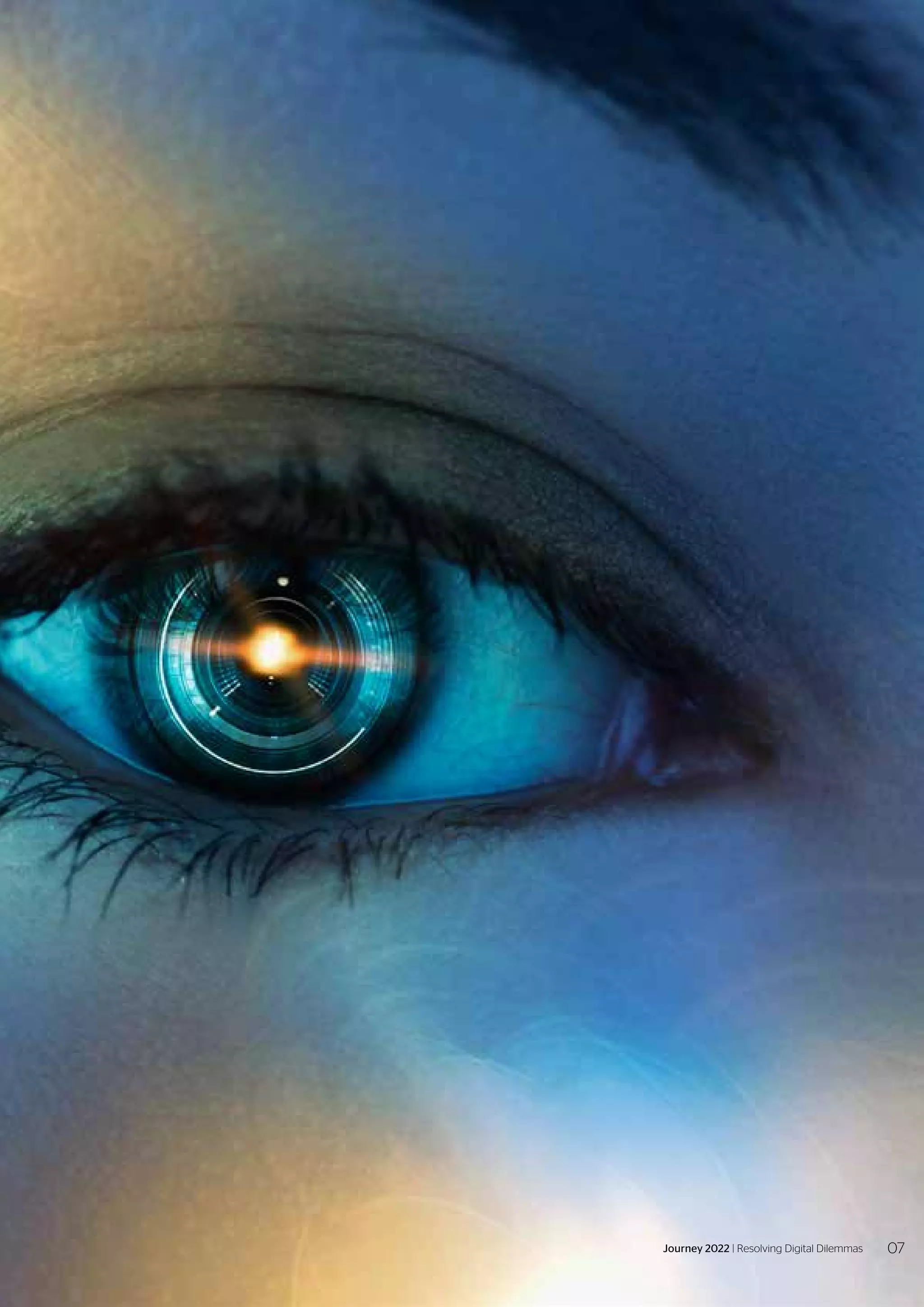 07
Journey 2022 | Resolving Digital Dilemmas
 