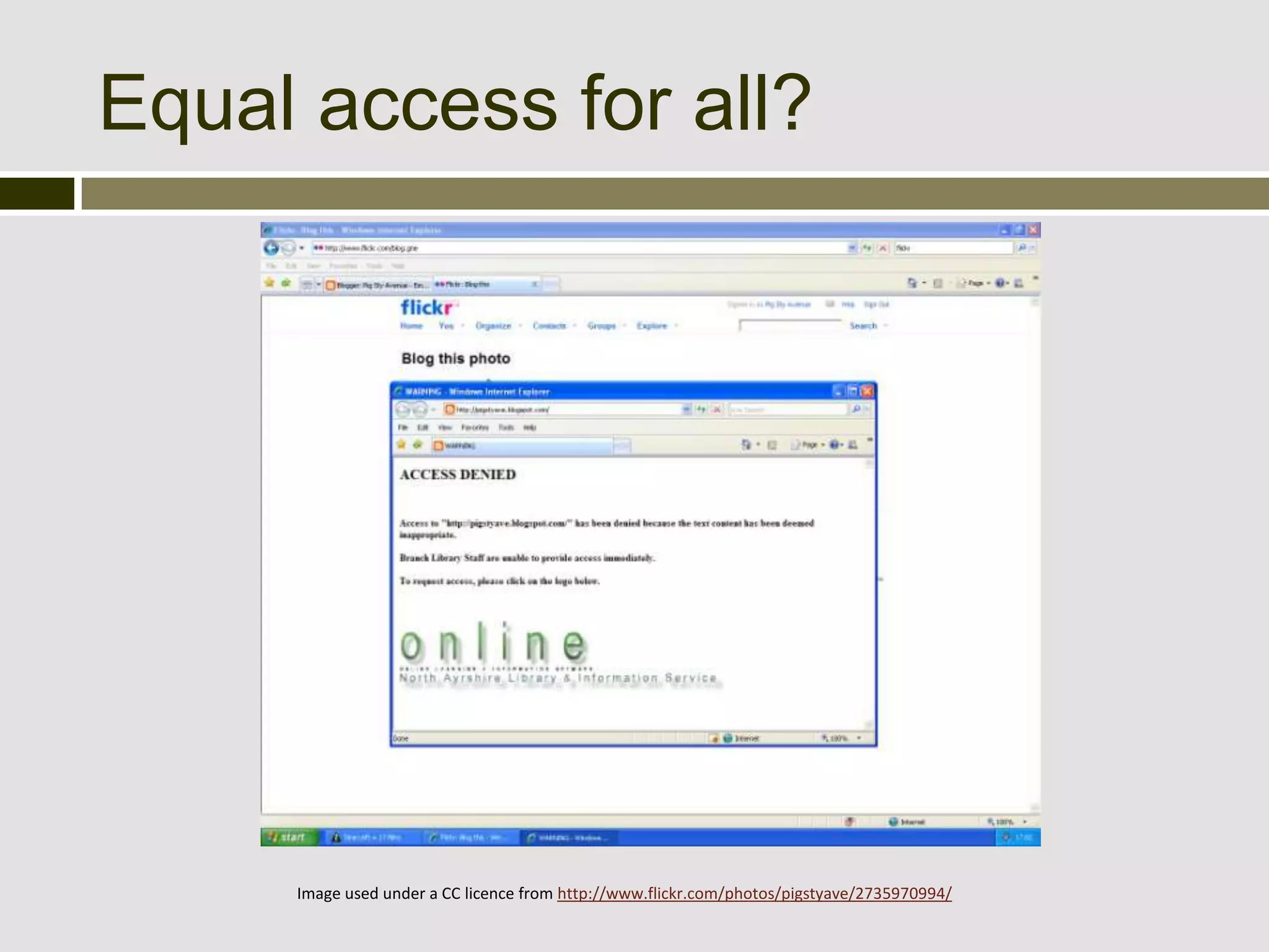 Equal access for all?




     Image used under a CC licence from http://www.flickr.com/photos/pigstyave/2735970994/
 