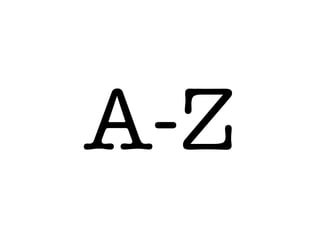 A-Z
 