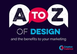 ZA ZZ[to
of design
ZA ZZ[to
of design
and the benefits to your marketing
 