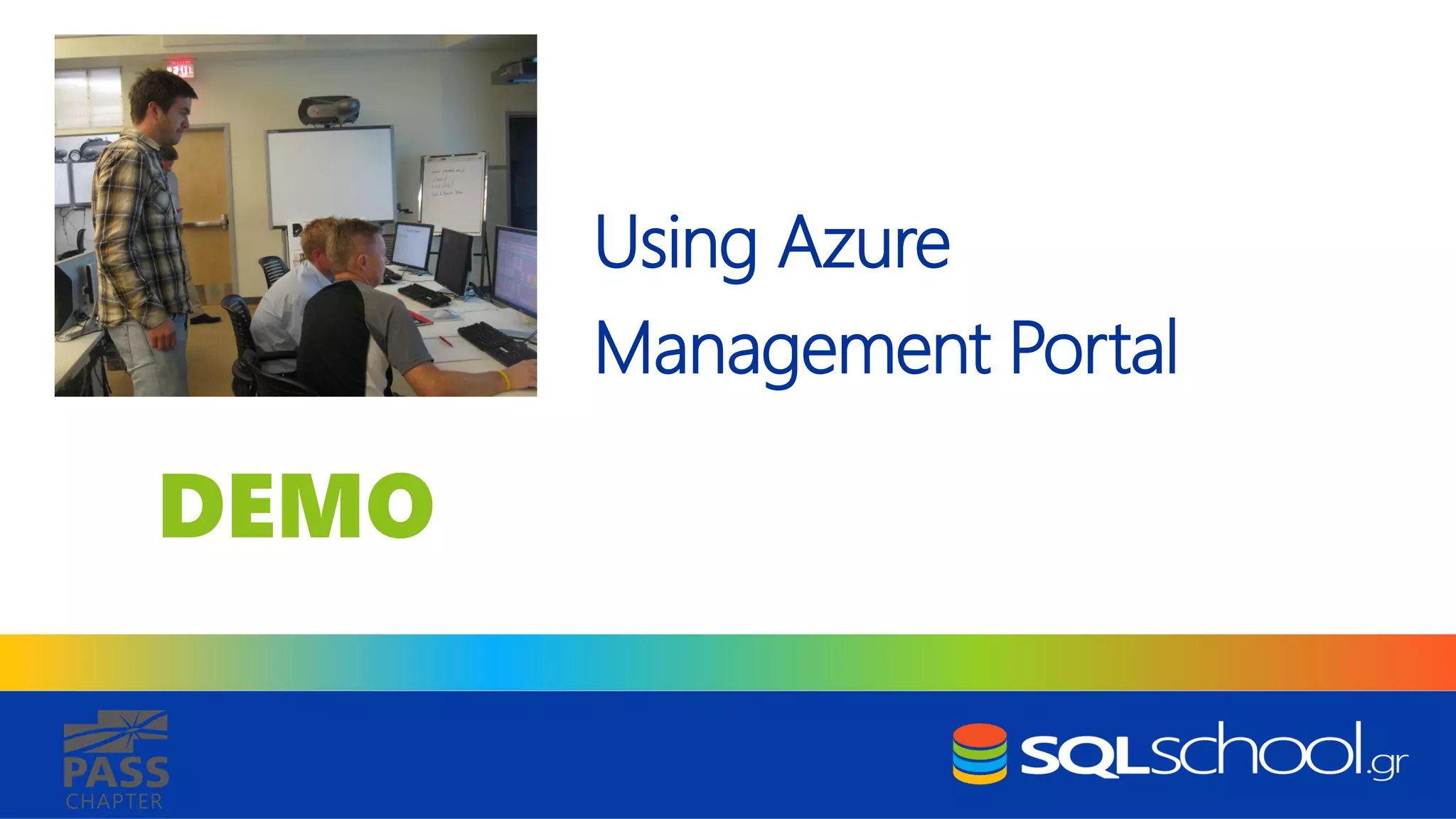 DEMO CHAPTER Using Azure Management Portal 