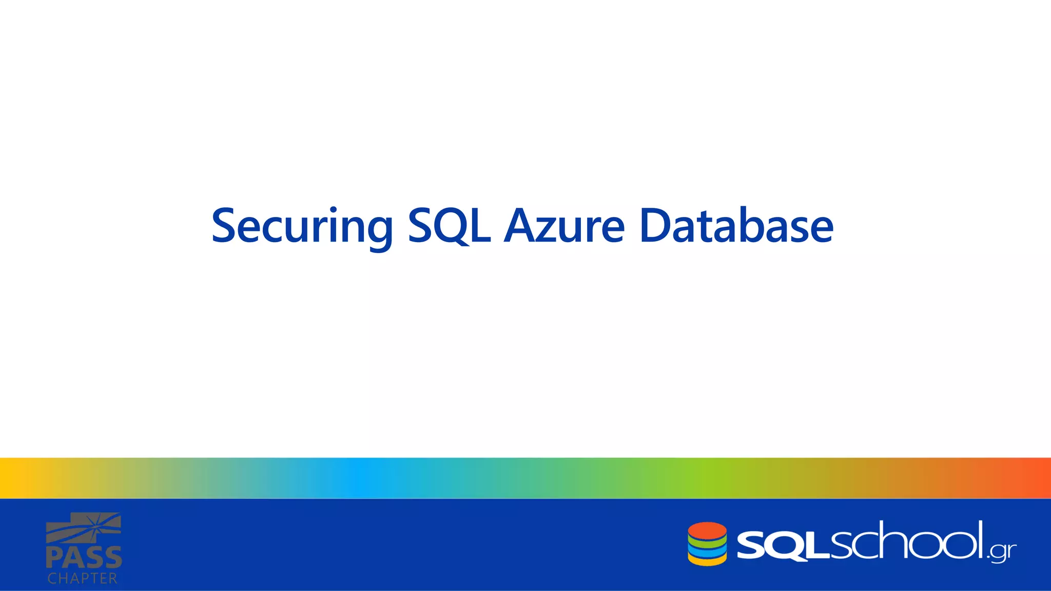 CHAPTER Securing SQL Azure Database 