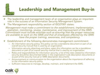 Leadership and Management Buy-in
The leadership and management team of an organisation plays an important
role in the succ...