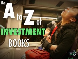AtoZ 
BOOKS 
of 
The 
INVESTMENT 
 