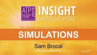 The Power of Simulations
