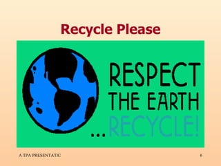 Recycle Please 