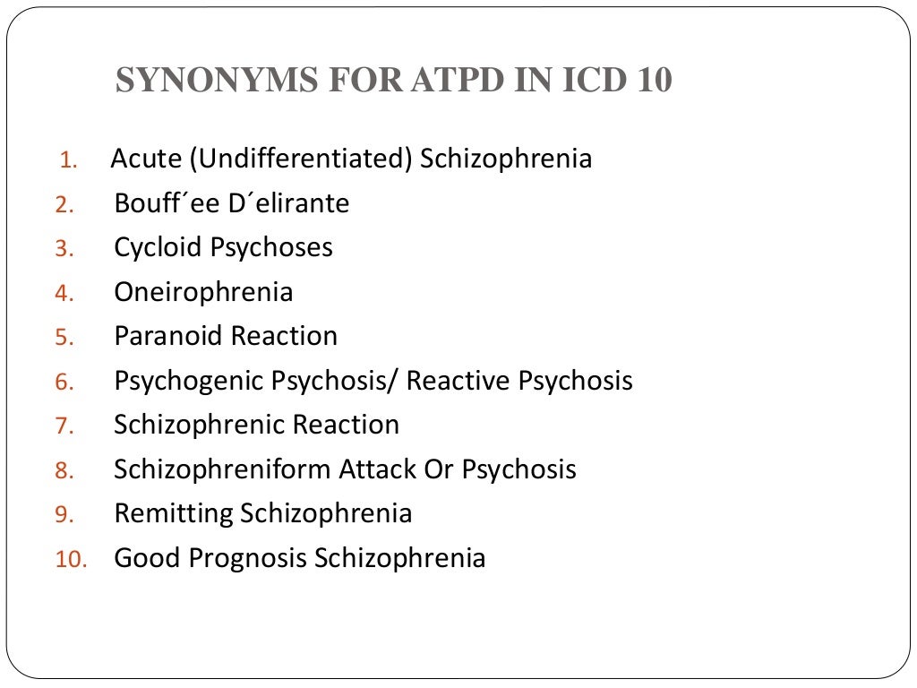 Acute And Transient Psychotic Disorder