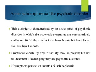 Psychosis, Acute Transient Psychotic Disorder | PPTX