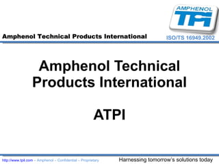 Amphenol Technical Products International ATPI ISO/TS 16949.2002 