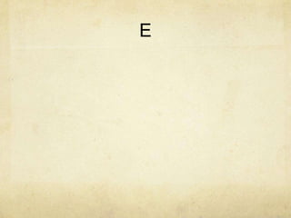 E
 