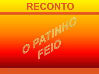 11
RECONTO
 