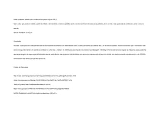 Então podemos def inir que a variância dos pesos é igual a 4,33. 
Outro valor que pode ser obtido a partir da média e da variância é o desvio padrão. Como os desvios foram elevados ao quadrado, deve-se tirar a raiz quadrada da variância e achar o desvio 
padrão: 
Desvio Padrão=4,33 = 2,81 
Conclusão 
Fizemos a pesquisa em umSupermercado de Sorocaba e escolhemos um determinado café. O café que f izemos a auditoria deu 2,81 de desvio padrão. Assim concluímos que o fornecedor não 
está conseguindo manter um padrão ao embalar o café, mas a média é de 0,500g e o peso liquido do produto na embalagem é 0,500g. O fornecedor precisa regular as máquinas para que tenha 
apenas a margem de segurança def inida pelo mesmo para não ter mais prejuízo, nós decidimos por aprovar a empresa pois o desvio é mínimo e a media que está prevalecendo é a de 0,500Gr, 
sendo assim não temos porque não aprova-lo. 
Fontes de Pesquisas 
http://www.unianhanguera.edu.br/anhanguera/bibliotecas/normas_bibliograficas/index.html 
https://docs.google.com/f ileview?id=0B1K82Jno7AxdNzZiYmIxYzctZmQ2ZS00YmZjL 
TlkNTgtZjgyMmY1NjkzYmFj&hl=en&authkey=CI3f tY0C 
https://docs.google.com/f ileview?id=0B1K82Jno7AxdZWY4ZDZjZDgtODU1MS00 
MGQ3LTlkMjItMjJkYmJkNDFkNmUy&hl=en&authkey=CI2lzJYI> 
 