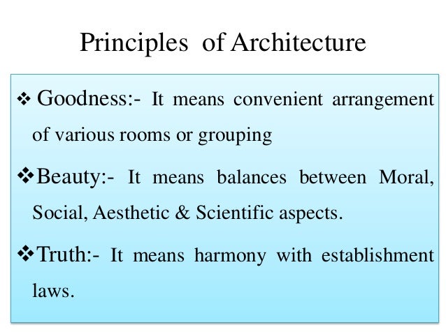 Principles of Architecture and qualities of architecture by Pravin … Principles of Architecture and qualities of architecture by Pravin …