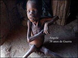 Angola 38 anos de Guerra 