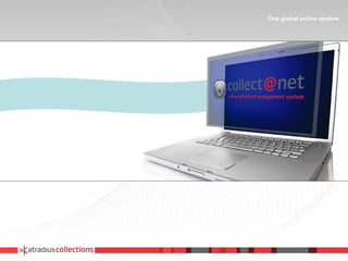 One global online system 