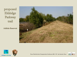 Texas Trails & Active Transportation Conference 2012   ◆   San Antonio, Texas
 