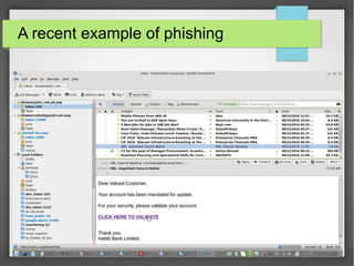 A recent example of phishing
 