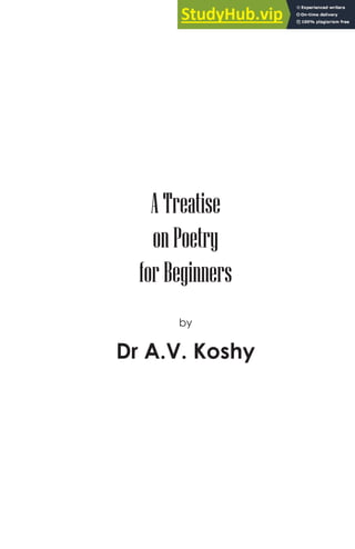 ATreatise
onPoetry
forBeginners
by
Dr A.V. Koshy
 