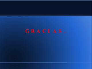 G R A C I A S . 