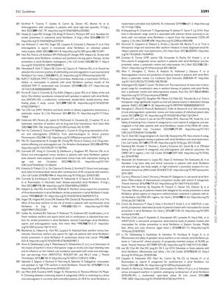 281. Kirchhof P, Toennis T, Goette A, Camm AJ, Diener HC, Becher N, et al.
Anticoagulation with edoxaban in patients with atrial high-rate episodes. N Engl J
Med 2023;389:1167–79. https://doi.org/10.1056/NEJMoa2303062
282. Healey JS, Lopes RD, Granger CB, Alings M, Rivard L, McIntyre WF, et al. Apixaban for
stroke prevention in subclinical atrial fibrillation. N Engl J Med 2024;390:107–17.
https://doi.org/10.1056/NEJMoa2310234
283. van Walraven C, Hart RG, Singer DE, Laupacis A, Connolly S, Petersen P, et al. Oral
anticoagulants vs aspirin in nonvalvular atrial fibrillation: an individual patient
meta-analysis. JAMA 2002;288:2441–8. https://doi.org/10.1001/jama.288.19.2441
284. Hart RG, Pearce LA, Rothbart RM, McAnulty JH, Asinger RW, Halperin JL. Stroke with
intermittent atrial fibrillation: incidence and predictors during aspirin therapy. Stroke
prevention in atrial fibrillation investigators. J Am Coll Cardiol 2000;35:183–7. https://
doi.org/10.1016/S0735-1097(99)00489-1
285. Nieuwlaat R, Dinh T, Olsson SB, Camm AJ, Capucci A, Tieleman RG, et al. Should we
abandon the common practice of withholding oral anticoagulation in paroxysmal atrial
fibrillation? Eur Heart J 2008;29:915–22. https://doi.org/10.1093/eurheartj/ehn101
286. Ruff CT. AZALEA-TIMI 71 Steering Committee. Abelacimab, a novel factor XI/XIa in­
hibitor, vs rivaroxaban in patients with atrial fibrillation: primary results of the
AZALEA-TIMI 71 randomized trial. Circulation 2024;148:e282–317. https://doi.org/
10.1161/CIR.0000000000001200
287. Piccini JP, Caso V, Connolly SJ, Fox KAA, Oldgren J, Jones WS, et al. Safety of the oral
factor XIa inhibitor asundexian compared with apixaban in patients with atrial fibrilla­
tion (PACIFIC-AF): a multicentre, randomised, double-blind, double-dummy, dose-
finding phase 2 study. Lancet 2022;399:1383–90. https://doi.org/10.1016/S0140-
6736(22)00456-1
288. Tan CSS, Lee SWH. Warfarin and food, herbal or dietary supplement interactions: a
systematic review. Br J Clin Pharmacol 2021;87:352–74. https://doi.org/10.1111/bcp.
14404
289. Holbrook AM, Pereira JA, Labiris R, McDonald H, Douketis JD, Crowther M, et al.
Systematic overview of warfarin and its drug and food interactions. Arch Intern Med
2005;165:1095–106. https://doi.org/10.1001/archinte.165.10.1095
290. Ferri N, Colombo E, Tenconi M, Baldessin L, Corsini A. Drug-drug interactions of dir­
ect oral anticoagulants (DOACs): from pharmacological to clinical practice.
Pharmaceutics 2022;14:1120. https://doi.org/10.3390/pharmaceutics14061120
291. Mar PL, Gopinathannair R, Gengler BE, Chung MK, Perez A, Dukes J, et al. Drug inter­
actions affecting oral anticoagulant use. Circ Arrhythm Electrophysiol 2022;15:e007956.
https://doi.org/10.1161/CIRCEP.121.007956
292. Carnicelli AP, Hong H, Connolly SJ, Eikelboom J, Giugliano RP, Morrow DA, et al.
Direct oral anticoagulants versus warfarin in patients with atrial fibrillation: patient-
level network meta-analyses of randomized clinical trials with interaction testing by
age and sex. Circulation 2022;145:242–55. https://doi.org/10.1161/
CIRCULATIONAHA.121.056355
293. Kotecha D, Pollack CV, Jr, De Caterina R, Renda G, Kirchhof P. Direct oral anticoagu­
lants halve thromboembolic events after cardioversion of AF compared with warfarin.
J Am Coll Cardiol 2018;72:1984–6. https://doi.org/10.1016/j.jacc.2018.07.083
294. Connolly SJ, Karthikeyan G, Ntsekhe M, Haileamlak A, El Sayed A, El Ghamrawy A,
et al. Rivaroxaban in rheumatic heart disease-associated atrial fibrillation. N Engl J
Med 2022;387:978–88. https://doi.org/10.1056/NEJMoa2209051
295. Halperin JL, Hart RG, Kronmal RA, McBride R. Warfarin versus aspirin for prevention
of thromboembolism in atrial fibrillation: stroke prevention in atrial fibrillation II study.
Lancet 1994;343:687–91. https://doi.org/10.1016/S0140-6736(94)91577-6
296. Singer DE, Hughes RA, Gress DR, Sheehan MA, Oertel LB, Maraventano SW, et al. The
effect of low-dose warfarin on the risk of stroke in patients with nonrheumatic atrial
fibrillation. N Engl J Med 1990;323:1505–11. https://doi.org/10.1056/
NEJM199011293232201
297. Gulløv AL, Koefoed BG, Petersen P, Pedersen TS, Andersen ED, Godtfredsen J, et al.
Fixed minidose warfarin and aspirin alone and in combination vs adjusted-dose war­
farin for stroke prevention in atrial fibrillation: second Copenhagen atrial fibrillation,
aspirin, and anticoagulation study. Arch Intern Med 1998;158:1513–21. https://doi.
org/10.1001/archinte.158.14.1513
298. Blackshear JL, Halperin JL, Hart RG, Laupacis A. Adjusted-dose warfarin versus low-
intensity, fixed-dose warfarin plus aspirin for high-risk patients with atrial fibrillation:
stroke prevention in atrial fibrillation III randomised clinical trial. Lancet 1996;348:
633–8. https://doi.org/10.1016/S0140-6736(96)03487-3
299. Amin A, Deitelzweig S, Jing Y, Makenbaeva D, Wiederkehr D, Lin J, et al. Estimation of
the impact of warfarin’s time-in-therapeutic range on stroke and major bleeding rates
and its influence on the medical cost avoidance associated with novel oral anticoagu­
lant use–learnings from ARISTOTLE, ROCKET-AF, and RE-LY trials. J Thromb
Thrombolysis 2014;38:150–9. https://doi.org/10.1007/s11239-013-1048-z
300. Själander S, Sjögren V, Renlund H, Norrving B, Själander A. Dabigatran, rivaroxaban
and apixaban vs. high TTR warfarin in atrial fibrillation. Thromb Res 2018;167:113–8.
https://doi.org/10.1016/j.thromres.2018.05.022
301. van Miert JHA, Kooistra HAM, Veeger N, Westerterp A, Piersma-Wichers M, Meijer
K. Choosing between continuing vitamin K antagonists (VKA) or switching to a direct
oral anticoagulant in currently well-controlled patients on VKA for atrial fibrillation: a
randomised controlled trial (GAInN). Br J Haematol 2019;186:e21–3. https://doi.org/
10.1111/bjh.15856
302. Krittayaphong R, Chantrarat T, Rojjarekampai R, Jittham P, Sairat P, Lip GYH. Poor
time in therapeutic range control is associated with adverse clinical outcomes in pa­
tients with non-valvular atrial fibrillation: a report from the nationwide COOL-AF
registry. J Clin Med 2020;9:1698. https://doi.org/10.3390/jcm9061698
303. Szummer K, Gasparini A, Eliasson S, Ärnlöv J, Qureshi AR, Bárány P, et al. Time in
therapeutic range and outcomes after warfarin initiation in newly diagnosed atrial fib­
rillation patients with renal dysfunction. J Am Heart Assoc 2017;6:e004925. https://doi.
org/10.1161/JAHA.116.004925
304. Cardoso R, Ternes CMP, Justino GB, Fernandes A, Rocha AV, Knijnik L, et al.
Non-vitamin K antagonists versus warfarin in patients with atrial fibrillation and bio­
prosthetic valves: a systematic review and meta-analysis. Am J Med 2022;135:228–­
234.e1. https://doi.org/10.1016/j.amjmed.2021.08.026
305. Wan Y, Heneghan C, Perera R, Roberts N, Hollowell J, Glasziou P, et al.
Anticoagulation control and prediction of adverse events in patients with atrial fibril­
lation: a systematic review. Circ Cardiovasc Qual Outcomes 2008;1:84–91. https://doi.
org/10.1161/CIRCOUTCOMES.108.796185
306. Vestergaard AS, Skjøth F, Larsen TB, Ehlers LH. The importance of mean time in thera­
peutic range for complication rates in warfarin therapy of patients with atrial fibrilla­
tion: a systematic review and meta-regression analysis. PLoS One 2017;12:e0188482.
https://doi.org/10.1371/journal.pone.0188482
307. Macaluso GP, Pagani FD, Slaughter MS, Milano CA, Feller ED, Tatooles AJ, et al. Time in
therapeutic range significantly impacts survival and adverse events in destination therapy
patients. ASAIO J 2022;68:14–20. https://doi.org/10.1097/MAT.0000000000001572
308. Heneghan C, Ward A, Perera R, Bankhead C, Fuller A, Stevens R, et al. Self-monitoring
of oral anticoagulation: systematic review and meta-analysis of individual patient data.
Lancet 2012;379:322–34. https://doi.org/10.1016/S0140-6736(11)61294-4
309. Joosten LPT, van Doorn S, van de Ven PM, Köhlen BTG, Nierman MC, Koek HL, et al.
Safety of switching from a vitamin K antagonist to a non-vitamin K antagonist oral anti­
coagulant in frail older patients with atrial fibrillation: results of the FRAIL-AF rando­
mized controlled trial. Circulation 2024;149:279–89. https://doi.org/10.1161/
CIRCULATIONAHA.123.066485
310. Yao X, Shah ND, Sangaralingham LR, Gersh BJ, Noseworthy PA. Non-vitamin K antag­
onist oral anticoagulant dosing in patients with atrial fibrillation and renal dysfunction.
J Am Coll Cardiol 2017;69:2779–90. https://doi.org/10.1016/j.jacc.2017.03.600
311. Steinberg BA, Shrader P, Thomas L, Ansell J, Fonarow GC, Gersh BJ, et al. Off-label
dosing of non-vitamin K antagonist oral anticoagulants and adverse outcomes: the
ORBIT-AF II registry. J Am Coll Cardiol 2016;68:2597–604. https://doi.org/10.1016/j.
jacc.2016.09.966
312. Alexander JH, Andersson U, Lopes RD, Hijazi Z, Hohnloser SH, Ezekowitz JA, et al.
Apixaban 5 mg twice daily and clinical outcomes in patients with atrial fibrillation
and advanced age, low body weight, or high creatinine: a secondary analysis of a ran­
domized clinical trial. JAMA Cardiol 2016;1:673–81. https://doi.org/10.1001/jamacardio.
2016.1829
313. Carmo J, Moscoso Costa F, Ferreira J, Mendes M. Dabigatran in real-world atrial fibril­
lation. Meta-analysis of observational comparison studies with vitamin K antagonists.
Thromb Haemost 2016;116:754–63. https://doi.org/10.1160/TH16-03-0203
314. Huisman MV, Rothman KJ, Paquette M, Teutsch C, Diener HC, Dubner SJ, et al.
Two-year follow-up of patients treated with dabigatran for stroke prevention in atrial
fibrillation: global registry on long-term antithrombotic treatment in patients with at­
rial fibrillation (GLORIA-AF) registry. Am Heart J 2018;198:55–63. https://doi.org/10.
1016/j.ahj.2017.08.018
315. Camm AJ, Amarenco P, Haas S, Hess S, Kirchhof P, Kuhls S, et al. XANTUS: a real-
world, prospective, observational study of patients treated with rivaroxaban for stroke
prevention in atrial fibrillation. Eur Heart J 2016;37:1145–53. https://doi.org/10.1093/
eurheartj/ehv466
316. Martinez CAA, Lanas F, Radaideh G, Kharabsheh SM, Lambelet M, Viaud MAL, et al.
XANTUS-EL: a real-world, prospective, observational study of patients treated with
rivaroxaban for stroke prevention in atrial fibrillation in Eastern Europe, Middle
East, Africa and Latin America. Egypt Heart J 2018;70:307–13. https://doi.org/10.
1016/j.ehj.2018.09.002
317. Li XS, Deitelzweig S, Keshishian A, Hamilton M, Horblyuk R, Gupta K, et al.
Effectiveness and safety of apixaban versus warfarin in non-valvular atrial fibrillation pa­
tients in “real-world” clinical practice. A propensity-matched analysis of 76,940 pa­
tients. Thromb Haemost 2017;117:1072–82. https://doi.org/10.1160/TH17-01-0068
318. Lee SR, Choi EK, Han KD, Jung JH, Oh S, Lip GYH. Edoxaban in Asian patients with
atrial fibrillation: effectiveness and safety. J Am Coll Cardiol 2018;72:838–53. https://
doi.org/10.1016/j.jacc.2018.05.066
319. Cappato R, Ezekowitz MD, Klein AL, Camm AJ, Ma CS, Le Heuzey JY, et al.
Rivaroxaban vs. vitamin K antagonists for cardioversion in atrial fibrillation. Eur
Heart J 2014;35:3346–55. https://doi.org/10.1093/eurheartj/ehu367
320. Goette A, Merino JL, Ezekowitz MD, Zamoryakhin D, Melino M, Jin J, et al. Edoxaban
versus enoxaparin-warfarin in patients undergoing cardioversion of atrial fibrillation
(ENSURE-AF): a randomised, open-label, phase 3b trial. Lancet 2016;388:
1995–2003. https://doi.org/10.1016/S0140-6736(16)31474-X
ESC Guidelines 3391
Downloaded
from
https://academic.oup.com/eurheartj/article/45/36/3314/7738779
by
guest
on
21
October
2024
 