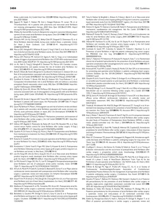illness: a pilot study. Int J Cardiol Heart Vasc 2020;29:100566. https://doi.org/10.1016/j.
ijcha.2020.100566
805. Søgaard M, Skjøth F, Nielsen PB, Smit J, Dalager-Pedersen M, Larsen TB, et al.
Thromboembolic risk in patients with pneumonia and new-onset atrial fibrillation
not receiving anticoagulation therapy. JAMA Netw Open 2022;5:e2213945. https://
doi.org/10.1001/jamanetworkopen.2022.13945
806. Walkey AJ, Hammill BG, Curtis LH, Benjamin EJ. Long-term outcomes following devel­
opment of new-onset atrial fibrillation during sepsis. Chest 2014;146:1187–95. https://
doi.org/10.1378/chest.14-0003
807. McIntyre WF, Um KJ, Cheung CC, Belley-Côté EP, Dingwall O, Devereaux PJ, et al.
Atrial fibrillation detected initially during acute medical illness: a systematic review.
Eur Heart J Acute Cardiovasc Care 2019;8:130–41. https://doi.org/10.1177/
2048872618799748
808. Marcus GM, Vittinghoff E, Whitman IR, Joyce S, Yang V, Nah G, et al. Acute consump­
tion of alcohol and discrete atrial fibrillation events. Ann Intern Med 2021;174:1503–9.
https://doi.org/10.7326/M21-0228
809. Marcus GM, Modrow MF, Schmid CH, Sigona K, Nah G, Yang J, et al. Individualized
studies of triggers of paroxysmal atrial fibrillation: the I-STOP-AFib randomized clinical
trial. JAMA Cardiol 2022;7:167–74. https://doi.org/10.1001/jamacardio.2021.5010
810. Lin AL, Nah G, Tang JJ, Vittinghoff E, Dewland TA, Marcus GM. Cannabis, cocaine,
methamphetamine, and opiates increase the risk of incident atrial fibrillation. Eur
Heart J 2022;43:4933–42. https://doi.org/10.1093/eurheartj/ehac558
811. Butt JH, Olesen JB, Havers-Borgersen E, Gundlund A, Andersson C, Gislason GH, et al.
Risk of thromboembolism associated with atrial fibrillation following noncardiac sur­
gery. J Am Coll Cardiol 2018;72:2027–36. https://doi.org/10.1016/j.jacc.2018.07.088
812. Gundlund A, Kümler T, Bonde AN, Butt JH, Gislason GH, Torp-Pedersen C, et al.
Comparative thromboembolic risk in atrial fibrillation with and without a secondary
precipitant–Danish nationwide cohort study. BMJ Open 2019;9:e028468. https://doi.
org/10.1136/bmjopen-2018-028468
813. Walkey AJ, Quinn EK, Winter MR, McManus DD, Benjamin EJ. Practice patterns and
outcomes associated with use of anticoagulation among patients with atrial fibrillation
during sepsis. JAMA Cardiol 2016;1:682–90. https://doi.org/10.1001/jamacardio.2016.
2181
814. Darwish OS, Strube S, Nguyen HM, Tanios MA. Challenges of anticoagulation for atrial
fibrillation in patients with severe sepsis. Ann Pharmacother 2013;47:1266–71. https://
doi.org/10.1177/1060028013500938
815. Quon MJ, Behlouli H, Pilote L. Anticoagulant use and risk of ischemic stroke and bleed­
ing in patients with secondary atrial fibrillation associated with acute coronary syn­
dromes, acute pulmonary disease, or sepsis. JACC Clin Electrophysiol 2018;4:386–93.
https://doi.org/10.1016/j.jacep.2017.08.003
816. Echahidi N, Pibarot P, O’Hara G, Mathieu P. Mechanisms, prevention, and treatment of
atrial fibrillation after cardiac surgery. J Am Coll Cardiol 2008;51:793–801. https://doi.
org/10.1016/j.jacc.2007.10.043
817. Gillinov AM, Bagiella E, Moskowitz AJ, Raiten JM, Groh MA, Bowdish ME, et al. Rate
control versus rhythm control for atrial fibrillation after cardiac surgery. N Engl J
Med 2016;374:1911–21. https://doi.org/10.1056/NEJMoa1602002
818. Gaudino M, Di Franco A, Rong LQ, Piccini J, Mack M. Postoperative atrial fibrillation:
from mechanisms to treatment. Eur Heart J 2023;44:1020–39. https://doi.org/10.1093/
eurheartj/ehad019
819. Kotecha D, Castella M. Is it time to treat post-operative atrial fibrillation just like regu­
lar atrial fibrillation? Eur Heart J 2020;41:652–654a. https://doi.org/10.1093/eurheartj/
ehz412
820. Konstantino Y, Zelnik Yovel D, Friger MD, Sahar G, Knyazer B, Amit G. Postoperative
atrial fibrillation following coronary artery bypass graft surgery predicts long-term at­
rial fibrillation and stroke. Isr Med Assoc J 2016;18:744–8.
821. Lee SH, Kang DR, Uhm JS, Shim J, Sung JH, Kim JY, et al. New-onset atrial fibrillation
predicts long-term newly developed atrial fibrillation after coronary artery bypass
graft. Am Heart J 2014;167:593–600.e1. https://doi.org/10.1016/j.ahj.2013.12.010
822. Lin MH, Kamel H, Singer DE, Wu YL, Lee M, Ovbiagele B. Perioperative/postoperative
atrial fibrillation and risk of subsequent stroke and/or mortality. Stroke 2019;50:
1364–71. https://doi.org/10.1161/STROKEAHA.118.023921
823. AlTurki A, Marafi M, Proietti R, Cardinale D, Blackwell R, Dorian P, et al. Major adverse
cardiovascular events associated with postoperative atrial fibrillation after noncardiac
surgery: a systematic review and meta-analysis. Circ Arrhythm Electrophysiol 2020;13:
e007437. https://doi.org/10.1161/CIRCEP.119.007437
824. Goyal P, Kim M, Krishnan U, McCullough SA, Cheung JW, Kim LK, et al. Post-operative
atrial fibrillation and risk of heart failure hospitalization. Eur Heart J 2022;43:2971–80.
https://doi.org/10.1093/eurheartj/ehac285
825. Eikelboom R, Sanjanwala R, Le ML, Yamashita MH, Arora RC. Postoperative atrial fib­
rillation after cardiac surgery: a systematic review and meta-analysis. Ann Thorac Surg
2021;111:544–54. https://doi.org/10.1016/j.athoracsur.2020.05.104
826. Benedetto U, Gaudino MF, Dimagli A, Gerry S, Gray A, Lees B, et al. Postoperative
atrial fibrillation and long-term risk of stroke after isolated coronary artery bypass graft
surgery. Circulation 2020;142:1320–9. https://doi.org/10.1161/CIRCULATIONAHA.
120.046940
827. Taha A, Nielsen SJ, Bergfeldt L, Ahlsson A, Friberg L, Björck S, et al. New-onset atrial
fibrillation after coronary artery bypass grafting and long-term outcome: a population-
based nationwide study from the SWEDEHEART registry. J Am Heart Assoc 2021;10:
e017966. https://doi.org/10.1161/JAHA.120.017966
828. Dobrev D, Aguilar M, Heijman J, Guichard JB, Nattel S. Postoperative atrial fibrillation:
mechanisms, manifestations and management. Nat Rev Cardiol 2019;16:417–36.
https://doi.org/10.1038/s41569-019-0166-5
829. Mathew JP, Fontes ML, Tudor IC, Ramsay J, Duke P, Mazer CD, et al. A multicenter risk
index for atrial fibrillation after cardiac surgery. JAMA 2004;291:1720–9. https://doi.
org/10.1001/jama.291.14.1720
830. Villareal RP, Hariharan R, Liu BC, Kar B, Lee VV, Elayda M, et al. Postoperative atrial
fibrillation and mortality after coronary artery bypass surgery. J Am Coll Cardiol
2004;43:742–8. https://doi.org/10.1016/j.jacc.2003.11.023
831. Cardinale D, Sandri MT, Colombo A, Salvatici M, Tedeschi I, Bacchiani G, et al.
Prevention of atrial fibrillation in high-risk patients undergoing lung cancer surgery:
the PRESAGE trial. Ann Surg 2016;264:244–51. https://doi.org/10.1097/SLA.
0000000000001626
832. Ojima T, Nakamori M, Nakamura M, Katsuda M, Hayata K, Kato T, et al. Randomized
clinical trial of landiolol hydrochloride for the prevention of atrial fibrillation and post­
operative complications after oesophagectomy for cancer. Br J Surg 2017;104:1003–9.
https://doi.org/10.1002/bjs.10548
833. Arsenault KA, Yusuf AM, Crystal E, Healey JS, Morillo CA, Nair GM, et al. Interventions
for preventing post-operative atrial fibrillation in patients undergoing heart surgery.
Cochrane Database Syst Rev 2013;1:CD003611. https://doi.org/10.1002/14651858.
CD003611.pub3
834. Ozaydin M, Icli A, Yucel H, Akcay S, Peker O, Erdogan D, et al. Metoprolol vs. carvedilol
or carvedilol plus N-acetyl cysteine on post-operative atrial fibrillation: a randomized,
double-blind, placebo-controlled study. Eur Heart J 2013;34:597–604. https://doi.org/
10.1093/eurheartj/ehs423
835. O’Neal JB, Billings F, Liu X, Shotwell MS, Liang Y, Shah AS, et al. Effect of preoperative
beta-blocker use on outcomes following cardiac surgery. Am J Cardiol 2017;120:
1293–7. https://doi.org/10.1016/j.amjcard.2017.07.012
836. Ziff OJ, Samra M, Howard JP, Bromage DI, Ruschitzka F, Francis DP, et al. Beta-blocker
efficacy across different cardiovascular indications: an umbrella review and
meta-analytic assessment. BMC Med 2020;18:103. https://doi.org/10.1186/s12916-
020-01564-3
837. Tisdale JE, Wroblewski HA, Wall DS, Rieger KM, Hammoud ZT, Young JV, et al. A ran­
domized trial evaluating amiodarone for prevention of atrial fibrillation after pulmon­
ary resection. Ann Thorac Surg 2009;88:886–93; discussion 894–5. https://doi.org/10.
1016/j.athoracsur.2009.04.074
838. Auer J, Weber T, Berent R, Puschmann R, Hartl P, Ng CK, et al. A comparison between
oral antiarrhythmic drugs in the prevention of atrial fibrillation after cardiac surgery:
the pilot Study of Prevention of Postoperative Atrial Fibrillation (SPPAF), a rando­
mized, placebo-controlled trial. Am Heart J 2004;147:636–43. https://doi.org/10.
1016/j.ahj.2003.10.041
839. Buckley MS, Nolan PE, Jr, Slack MK, Tisdale JE, Hilleman DE, Copeland JG. Amiodarone
prophylaxis for atrial fibrillation after cardiac surgery: meta-analysis of dose response
and timing of initiation. Pharmacotherapy 2007;27:360–8. https://doi.org/10.1592/phco.
27.3.360
840. Riber LP, Christensen TD, Jensen HK, Hoejsgaard A, Pilegaard HK. Amiodarone signifi­
cantly decreases atrial fibrillation in patients undergoing surgery for lung cancer. Ann
Thorac Surg 2012;94:339–44; discussion 345–6. https://doi.org/10.1016/j.athoracsur.
2011.12.096
841. Couffignal C, Amour J, Ait-Hamou N, Cholley B, Fellahi JL, Duval X, et al. Timing of
β-blocker reintroduction and the occurrence of postoperative atrial fibrillation after
cardiac surgery: a prospective cohort study. Anesthesiology 2020;132:267–79.
https://doi.org/10.1097/ALN.0000000000003064
842. Piccini JP, Ahlsson A, Dorian P, Gillinov MA, Kowey PR, Mack MJ, et al. Design and ra­
tionale of a phase 2 study of NeurOtoxin (Botulinum Toxin Type A) for the
PreVention of post-operative atrial fibrillation—the NOVA study. Am Heart J 2022;
245:51–9. https://doi.org/10.1016/j.ahj.2021.10.114
843. O’Brien B, Burrage PS, Ngai JY, Prutkin JM, Huang CC, Xu X, et al. Society of
Cardiovascular Anesthesiologists/European Association of Cardiothoracic
Anaesthetists Practice Advisory for the management of perioperative atrial fibrillation
in patients undergoing cardiac surgery. J Cardiothorac Vasc Anesth 2019;33:12–26.
https://doi.org/10.1053/j.jvca.2018.09.039
844. Gaudino M, Sanna T, Ballman KV, Robinson NB, Hameed I, Audisio K, et al. Posterior
left pericardiotomy for the prevention of atrial fibrillation after cardiac surgery: an
adaptive, single-centre, single-blind, randomised, controlled trial. Lancet 2021;398:
2075–83. https://doi.org/10.1016/S0140-6736(21)02490-9
845. Abdelaziz A, Hafez AH, Elaraby A, Roshdy MR, Abdelaziz M, Eltobgy MA, et al.
Posterior pericardiotomy for the prevention of atrial fibrillation after cardiac surgery:
a systematic review and meta-analysis of 25 randomised controlled trials.
EuroIntervention 2023;19:e305–17. https://doi.org/10.4244/EIJ-D-22-00948
846. Soletti GJ, Perezgrovas-Olaria R, Harik L, Rahouma M, Dimagli A, Alzghari T, et al.
Effect of posterior pericardiotomy in cardiac surgery: a systematic review and
3404 ESC Guidelines
Downloaded
from
https://academic.oup.com/eurheartj/article/45/36/3314/7738779
by
guest
on
21
October
2024
 
