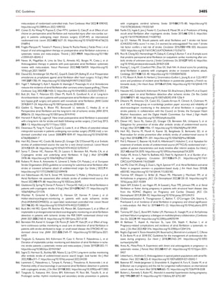 meta-analysis of randomized controlled trials. Front Cardiovasc Med 2022;9:1090102.
https://doi.org/10.3389/fcvm.2022.1090102
847. Conen D, Ke Wang M, Popova E, Chan MTV, Landoni G, Cata JP, et al. Effect of col­
chicine on perioperative atrial fibrillation and myocardial injury after non-cardiac sur­
gery in patients undergoing major thoracic surgery (COP-AF): an international
randomised trial. Lancet 2023;402:1627–35. https://doi.org/10.1016/S0140-6736(23)
01689-6
848. Fragão-Marques M, Teixeira F, Mancio J, Seixas N, Rocha-Neves J, Falcão-Pires I, et al.
Impact of oral anticoagulation therapy on postoperative atrial fibrillation outcomes: a
systematic review and meta-analysis. Thromb J 2021;19:89. https://doi.org/10.1186/
s12959-021-00342-2
849. Neves IA, Magalhães A, Lima da Silva G, Almeida AG, Borges M, Costa J, et al.
Anticoagulation therapy in patients with post-operative atrial fibrillation: systematic
review with meta-analysis. Vascul Pharmacol 2022;142:106929. https://doi.org/10.
1016/j.vph.2021.106929
850. Daoud EG, Strickberger SA, Man KC, Goyal R, Deeb GM, Bolling SF, et al. Preoperative
amiodarone as prophylaxis against atrial fibrillation after heart surgery. N Engl J Med
1997;337:1785–91. https://doi.org/10.1056/NEJM199712183372501
851. Yagdi T, Nalbantgil S, Ayik F, Apaydin A, Islamoglu F, Posacioglu H, et al. Amiodarone
reduces the incidence of atrial fibrillation after coronary artery bypass grafting. J Thorac
Cardiovasc Surg 2003;125:1420–5. https://doi.org/10.1016/S0022-5223(02)73292-3
852. Butt JH, Xian Y, Peterson ED, Olsen PS, Rorth R, Gundlund A, et al. Long-term
thromboembolic risk in patients with postoperative atrial fibrillation after coronary ar­
tery bypass graft surgery and patients with nonvalvular atrial fibrillation. JAMA Cardiol
2018;3:417–24. https://doi.org/10.1001/jamacardio.2018.0405
853. Gialdini G, Nearing K, Bhave PD, Bonuccelli U, Iadecola C, Healey JS, et al.
Perioperative atrial fibrillation and the long-term risk of ischemic stroke. JAMA 2014;
312:616–22. https://doi.org/10.1001/jama.2014.9143
854. Horwich P, Buth KJ, Legare JF. New onset postoperative atrial fibrillation is associated
with a long-term risk for stroke and death following cardiac surgery. J Card Surg 2013;
28:8–13. https://doi.org/10.1111/jocs.12033
855. Devereaux PJ, Yang H, Yusuf S, Guyatt G, Leslie K, et al. Effects of extended-release
metoprolol succinate in patients undergoing non-cardiac surgery (POISE trial): a ran­
domised controlled trial. Lancet 2008;371:1839–47. https://doi.org/10.1016/S0140-
6736(08)60601-7
856. Hart RG, Diener HC, Coutts SB, Easton JD, Granger CB, O’Donnell MJ, et al. Embolic
strokes of undetermined source: the case for a new clinical construct. Lancet Neurol
2014;13:429–38. https://doi.org/10.1016/S1474-4422(13)70310-7
857. Sanna T, Diener HC, Passman RS, Di Lazzaro V, Bernstein RA, Morillo CA, et al.
Cryptogenic stroke and underlying atrial fibrillation. N Engl J Med 2014;370:
2478–86. https://doi.org/10.1056/NEJMoa1313600
858. Rubiera M, Aires A, Antonenko K, Lémeret S, Nolte CH, Putaala J, et al. European
Stroke Organisation (ESO) guideline on screening for subclinical atrial fibrillation after
stroke or transient ischaemic attack of undetermined origin. Eur Stroke J 2022;7:VI.
https://doi.org/10.1177/23969873221099478
859. von Falkenhausen AS, Feil K, Sinner MF, Schönecker S, Müller J, Wischmann J, et al.
Atrial fibrillation risk assessment after embolic stroke of undetermined source. Ann
Neurol 2023;93:479–88. https://doi.org/10.1002/ana.26545
860. Gladstone DJ, Spring M, Dorian P, Panzov V, Thorpe KE, Hall J, et al. Atrial fibrillation in
patients with cryptogenic stroke. N Engl J Med 2014;370:2467–77. https://doi.org/10.
1056/NEJMoa1311376
861. Wachter R, Gröschel K, Gelbrich G, Hamann GF, Kermer P, Liman J, et al.
Holter-electrocardiogram-monitoring in patients with acute ischaemic stroke
(Find-AF(RANDOMISED)): an open-label randomised controlled trial. Lancet Neurol
2017;16:282–90. https://doi.org/10.1016/S1474-4422(17)30002-9
862. Buck BH, Hill MD, Quinn FR, Butcher KS, Menon BK, Gulamhusein S, et al. Effect of
implantable vs prolonged external electrocardiographic monitoring on atrial fibrillation
detection in patients with ischemic stroke: the PER DIEM randomized clinical trial.
JAMA 2021;325:2160–8. https://doi.org/10.1001/jama.2021.6128
863. Bernstein RA, Kamel H, Granger CB, Piccini JP, Sethi PP, Katz JM, et al. Effect of long-
term continuous cardiac monitoring vs usual care on detection of atrial fibrillation in
patients with stroke attributed to large- or small-vessel disease: the STROKE-AF ran­
domized clinical trial. JAMA 2021;325:2169–77. https://doi.org/10.1001/jama.2021.
6470
864. Tsivgoulis G, Katsanos AH, Köhrmann M, Caso V, Perren F, Palaiodimou L, et al.
Duration of implantable cardiac monitoring and detection of atrial fibrillation in ische­
mic stroke patients: a systematic review and meta-analysis. J Stroke 2019;21:302–11.
https://doi.org/10.5853/jos.2019.01067
865. Sagris D, Harrison SL, Buckley BJR, Ntaios G, Lip GYH. Long-term cardiac monitoring
after embolic stroke of undetermined source: search longer, look harder. Am J Med
2022;135:e311–7. https://doi.org/10.1016/j.amjmed.2022.04.030
866. Liantinioti C, Palaiodimou L, Tympas K, Parissis J, Theodorou A, Ikonomidis I, et al.
Potential utility of neurosonology in paroxysmal atrial fibrillation detection in patients
with cryptogenic stroke. J Clin Med 2019;8:2002. https://doi.org/10.3390/jcm8112002
867. Tsivgoulis G, Katsanos AH, Grory BM, Köhrmann M, Ricci BA, Tsioufis K, et al.
Prolonged cardiac rhythm monitoring and secondary stroke prevention in patients
with cryptogenic cerebral ischemia. Stroke 2019;50:2175–80. https://doi.org/10.
1161/STROKEAHA.119.025169
868. Favilla CG, Ingala E, Jara J, Fessler E, Cucchiara B, Messé SR, et al. Predictors of finding
occult atrial fibrillation after cryptogenic stroke. Stroke 2015;46:1210–5. https://doi.
org/10.1161/STROKEAHA.114.007763
869. Lip GY, Nielsen PB. Should patients with atrial fibrillation and 1 stroke risk factor
(CHA2DS2-VASc score 1 in men, 2 in women) be anticoagulated? Yes: even 1 stroke
risk factor confers a real risk of stroke. Circulation 2016;133:1498–503; discussion
1503. https://doi.org/10.1161/CIRCULATIONAHA.115.016713
870. Ricci B, Chang AD, Hemendinger M, Dakay K, Cutting S, Burton T, et al. A simple score
that predicts paroxysmal atrial fibrillation on outpatient cardiac monitoring after em­
bolic stroke of unknown source. J Stroke Cerebrovasc Dis 2018;27:1692–6. https://doi.
org/10.1016/j.jstrokecerebrovasdis.2018.01.028
871. Kwong C, Ling AY, Crawford MH, Zhao SX, Shah NH. A clinical score for predicting
atrial fibrillation in patients with cryptogenic stroke or transient ischemic attack.
Cardiology 2017;138:133–40. https://doi.org/10.1159/000476030
872. Li YG, Bisson A, Bodin A, Herbert J, Grammatico-Guillon L, Joung B, et al. C(2) HEST
score and prediction of incident atrial fibrillation in poststroke patients: a French na­
tionwide study. J Am Heart Assoc 2019;8:e012546. https://doi.org/10.1161/JAHA.119.
012546
873. Haeusler KG, Gröschel K, Köhrmann M, Anker SD, Brachmann J, Böhm M, et al. Expert
opinion paper on atrial fibrillation detection after ischemic stroke. Clin Res Cardiol
2018;107:871–80. https://doi.org/10.1007/s00392-018-1256-9
874. Dilaveris PE, Antoniou CK, Caiani EG, Casado-Arroyo R, Climent A, Cluitmans M,
et al. ESC working group on e-cardiology position paper: accuracy and reliability of
electrocardiogram monitoring in the detection of atrial fibrillation in cryptogenic
stroke patients: in collaboration with the Council on Stroke, the European Heart
Rhythm Association, and the Digital Health Committee. Eur Heart J Digit Health
2022;3:341–58. https://doi.org/10.1093/ehjdh/ztac026
875. Diener HC, Sacco RL, Easton JD, Granger CB, Bernstein RA, Uchiyama S, et al.
Dabigatran for prevention of stroke after embolic stroke of undetermined source.
N Engl J Med 2019;380:1906–17. https://doi.org/10.1056/NEJMoa1813959
876. Hart RG, Sharma M, Mundl H, Kasner SE, Bangdiwala SI, Berkowitz SD, et al.
Rivaroxaban for stroke prevention after embolic stroke of undetermined source. N
Engl J Med 2018;378:2191–201. https://doi.org/10.1056/NEJMoa1802686
877. Poli S, Meissner C, Baezner HJ, Kraft A, Hillenbrand F, Hobohm C, et al. Apixaban for
treatment of embolic stroke of undetermined source (ATTICUS) randomized trial—
update of patient characteristics and study timeline after interim analysis. Eur Heart J
2021;42:ehab724.2070. https://doi.org/10.1093/eurheartj/ehab724.2070
878. Vaidya VR, Arora S, Patel N, Badheka AO, Patel N, Agnihotri K, et al. Burden of ar­
rhythmia in pregnancy. Circulation 2017;135:619–21. https://doi.org/10.1161/
CIRCULATIONAHA.116.026681
879. Lee MS, Chen W, Zhang Z, Duan L, Ng A, Spencer HT, et al. Atrial fibrillation and atrial
flutter in pregnant women—a population-based study. J Am Heart Assoc 2016;5:
e003182. https://doi.org/10.1161/JAHA.115.003182
880. Tamirisa KP, Elkayam U, Briller JE, Mason PK, Pillarisetti J, Merchant FM, et al.
Arrhythmias in pregnancy. JACC Clin Electrophysiol 2022;8:120–35. https://doi.org/10.
1016/j.jacep.2021.10.004
881. Salam AM, Ertekin E, van Hagen IM, Al Suwaidi J, Ruys TPE, Johnson MR, et al. Atrial
fibrillation or flutter during pregnancy in patients with structural heart disease: data
from the ROPAC (Registry on Pregnancy and Cardiac Disease). JACC Clin
Electrophysiol 2015;1:284–92. https://doi.org/10.1016/j.jacep.2015.04.013
882. Chokesuwattanaskul R, Thongprayoon C, Bathini T, O’Corragain OA, Sharma K,
Prechawat S, et al. Incidence of atrial fibrillation in pregnancy and clinical significance:
a meta-analysis. Adv Med Sci 2019;64:415–22. https://doi.org/10.1016/j.advms.2019.
07.003
883. Tamirisa KP, Dye C, Bond RM, Hollier LM, Marinescu K, Vaseghi M, et al. Arrhythmias
and heart failure in pregnancy: a dialogue on multidisciplinary collaboration. J Cardiovasc
Dev Dis 2022;9:199. https://doi.org/10.3390/jcdd9070199
884. Al Bahhawi T, Aqeeli A, Harrison SL, Lane DA, Skjøth F, Buchan I, et al.
Pregnancy-related complications and incidence of atrial fibrillation: a systematic re­
view. J Clin Med 2023;12:1316. https://doi.org/10.3390/jcm12041316
885. Regitz-Zagrosek V, Roos-Hesselink JW, Bauersachs J, Blomstrom-Lundqvist C, Cifkova
R, De Bonis M, et al. 2018 ESC Guidelines for the management of cardiovascular dis­
eases during pregnancy. Eur Heart J 2018;39:3165–241. https://doi.org/10.1093/
eurheartj/ehy340
886. Areia AL, Mota-Pinto A. Experience with direct oral anticoagulants in pregnancy—a
systematic review. J Perinat Med 2022;50:457–61. https://doi.org/10.1515/jpm-2021-
0457
887. Ueberham L, Hindricks G. Anticoagulation in special patient populations with atrial fib­
rillation. Herz 2021;46:323–8. https://doi.org/10.1007/s00059-021-05042-1
888. Bateman BT, Heide-Jørgensen U, Einarsdóttir K, Engeland A, Furu K, Gissler M, et al.
β-Blocker use in pregnancy and the risk for congenital malformations: an international
cohort study. Ann Intern Med 2018;169:665–73. https://doi.org/10.7326/M18-0338
889. Butters L, Kennedy S, Rubin PC. Atenolol in essential hypertension during pregnancy.
BMJ 1990;301:587–9. https://doi.org/10.1136/bmj.301.6752.587
ESC Guidelines 3405
Downloaded
from
https://academic.oup.com/eurheartj/article/45/36/3314/7738779
by
guest
on
21
October
2024
 