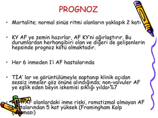ATRİAL FİBRİLASYON (fazlası için www.tipfakultesi.org ) | PPT