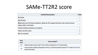 SAMe-TT2R2 score
 