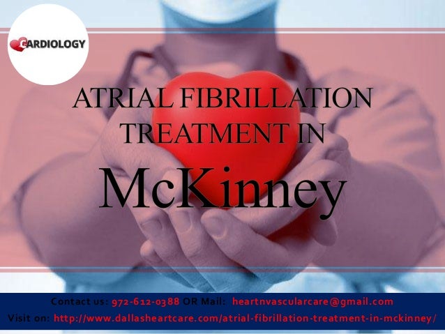 Atrial fibrillation treatment in mc kinney
