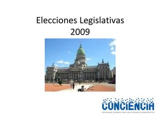 Elecciones Legislativas  2009  