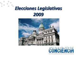 Elecciones Legislativas  2009  