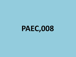 PAEC,008

 