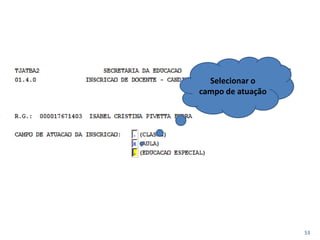 Selecionar o
campo de atuação

53

 