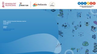 ©2021 – Turisme Comunitat Valenciana. Invat·tur
invattur@gva.es
invattur.es
Colabora:
Atribus
https://www.atribus.com/
Info@atribus.com
 