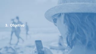 3. Objetivo
 