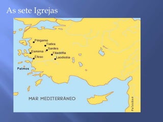 As sete Igrejas
 