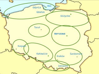 Zakopane
Katowice
Warszawa
Giżycko
Gdańsk
Gdynia
Hel
.
.
.
.
Karpacz
z
Kraków
Sandomierz
Toruń
 