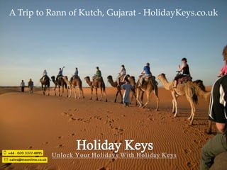 A Trip to Rann of Kutch, Gujarat - HolidayKeys.co.uk
 