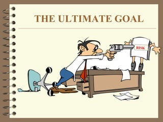 THE ULTIMATE GOAL
 