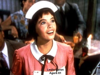 Leslie Caron Agora 81 