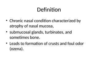 Atrophic_Rhinitis_Presentation_.ent.pptx