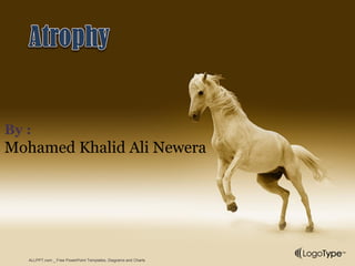 By :
Mohamed Khalid Ali Newera
ALLPPT.com _ Free PowerPoint Templates, Diagrams and Charts
 