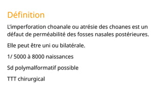 Atrésie des choanes.pptxAtrésie des choanes.pptx