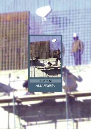ALBAÑILERÍA
FICHA Nº 12
 