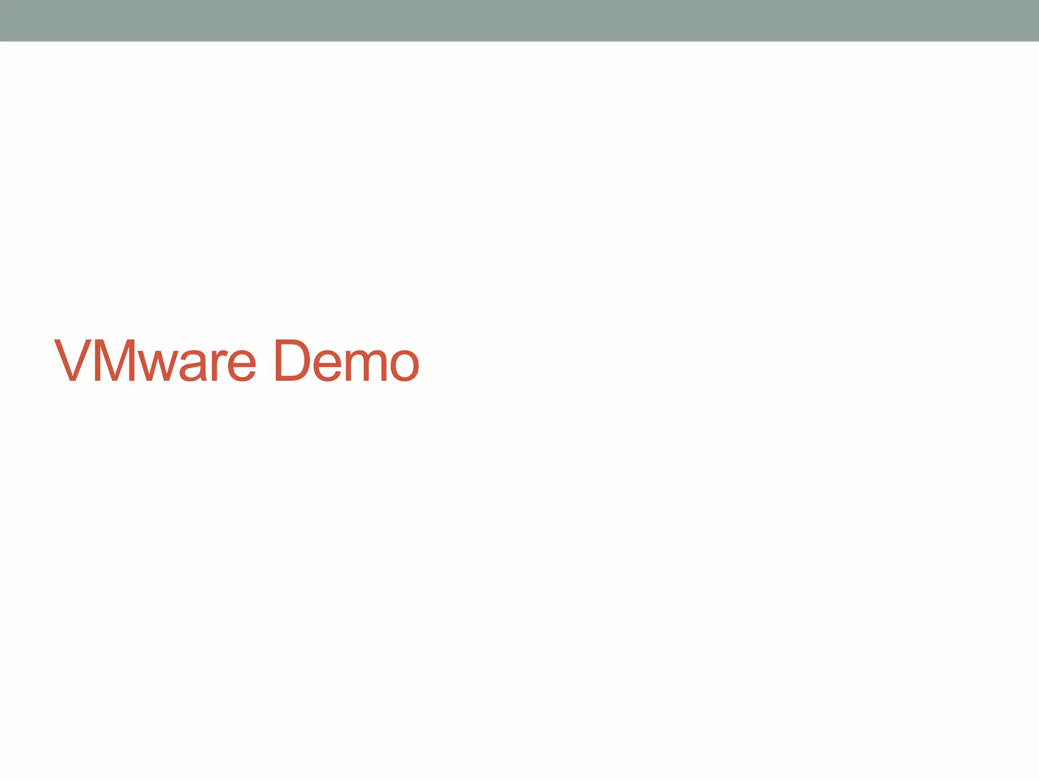 VMware Demo
 