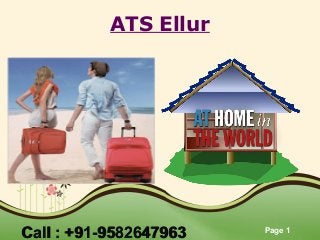 ATS Ellur

Call : +91-9582647963

Page 1

 