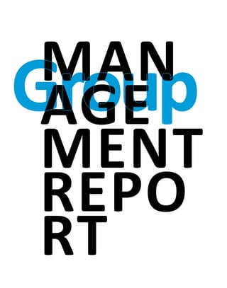 GroupMAN
AGE
MENT
REPO
RT
 