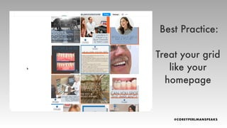 Treat your grid
like your
homepage
Best Practice:
 