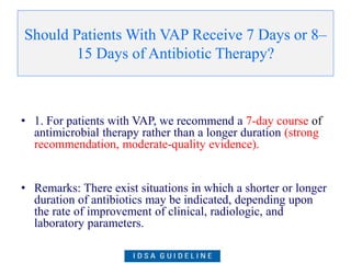 VAP/HAP management guidelines by IDSA/ATS (2016) -: Dr.Tinku Joseph | PPTX VAP/HAP management guidelines by IDSA/ATS (2016) -: Dr.Tinku Joseph | PPTX