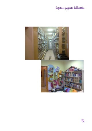 Līgatnes pagasta bibliotēka

14

 